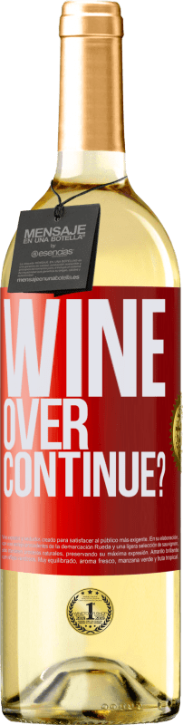 29,95 € Envío gratis | Vino Blanco Edición WHITE Wine over. Continue? Etiqueta Roja. Etiqueta personalizable Vino joven Cosecha 2025 Verdejo