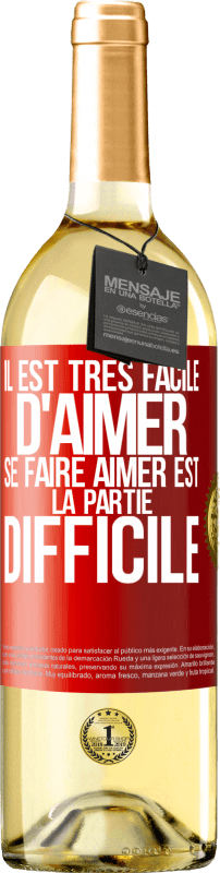 29,95 € Envoi gratuit | Vin blanc Édition WHITE Il est très facile d'aimer, se faire aimer est la partie difficile Étiquette Rouge. Étiquette personnalisable Vin jeune Récolte 2024 Verdejo