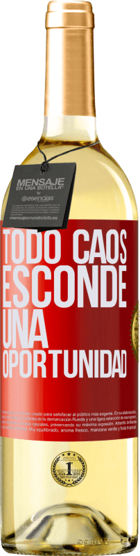 29,95 € Envío gratis | Vino Blanco Edición WHITE Todo caos esconde una oportunidad Etiqueta Roja. Etiqueta personalizable Vino joven Cosecha 2023 Verdejo