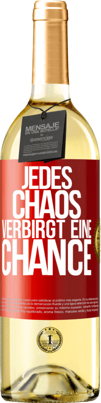 29,95 € Kostenloser Versand | Weißwein WHITE Ausgabe Jedes Chaos verbirgt eine Chance Rote Markierung. Anpassbares Etikett Junger Wein Ernte 2023 Verdejo