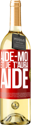 29,95 € Envoi gratuit | Vin blanc Édition WHITE Aide-moi et je t'aurai aidé Étiquette Rouge. Étiquette personnalisable Vin jeune Récolte 2024 Verdejo