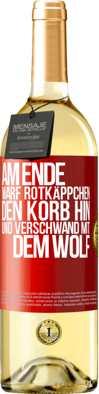 29,95 € Kostenloser Versand | Weißwein WHITE Ausgabe Am Ende warf Rotkäppchen den Korb hin und verschwand mit dem Wolf Rote Markierung. Anpassbares Etikett Junger Wein Ernte 2024 Verdejo