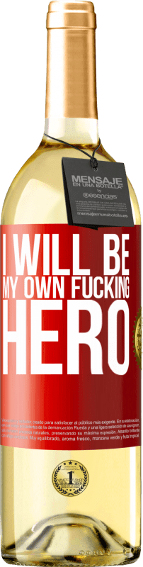 29,95 € 送料無料 | 白ワイン WHITEエディション I will be my own fucking hero 赤いタグ. カスタマイズ可能なラベル 若いワイン 収穫 2023 Verdejo
