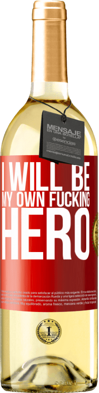 29,95 € Spedizione Gratuita | Vino bianco Edizione WHITE I will be my own fucking hero Etichetta Rossa. Etichetta personalizzabile Vino giovane Raccogliere 2024 Verdejo