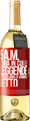 29,95 € Spedizione Gratuita | Vino bianco Edizione WHITE 5 A.M. L'ora in cui le leggende si svegliano o vanno a letto Etichetta Rossa. Etichetta personalizzabile Vino giovane Raccogliere 2024 Verdejo