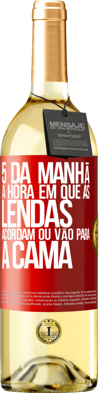 29,95 € Envio grátis | Vinho branco Edição WHITE 5 da manhã A hora em que as lendas acordam ou vão para a cama Etiqueta Vermelha. Etiqueta personalizável Vinho jovem Colheita 2024 Verdejo