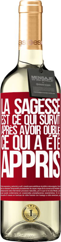 29,95 € Envoi gratuit | Vin blanc Édition WHITE La sagesse est ce qui survit après avoir oublié ce qui a été appris Étiquette Rouge. Étiquette personnalisable Vin jeune Récolte 2024 Verdejo