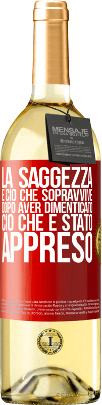 29,95 € Spedizione Gratuita | Vino bianco Edizione WHITE La saggezza è ciò che sopravvive dopo aver dimenticato ciò che è stato appreso Etichetta Rossa. Etichetta personalizzabile Vino giovane Raccogliere 2024 Verdejo