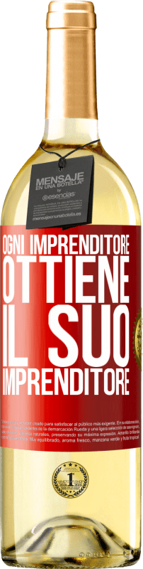 29,95 € Spedizione Gratuita | Vino bianco Edizione WHITE Ogni imprenditore ottiene il suo imprenditore Etichetta Rossa. Etichetta personalizzabile Vino giovane Raccogliere 2024 Verdejo