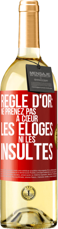 29,95 € Envoi gratuit | Vin blanc Édition WHITE Règle d'or: ne prenez pas à cœur les éloges ni les insultes Étiquette Rouge. Étiquette personnalisable Vin jeune Récolte 2024 Verdejo