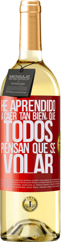 29,95 € Envío gratis | Vino Blanco Edición WHITE He aprendido a caer tan bien, que todos piensan que sé volar Etiqueta Roja. Etiqueta personalizable Vino joven Cosecha 2024 Verdejo