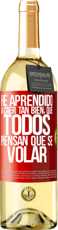 29,95 € Spedizione Gratuita | Vino bianco Edizione WHITE Ho imparato a cadere così bene che tutti pensano che io sappia volare Etichetta Rossa. Etichetta personalizzabile Vino giovane Raccogliere 2025 Verdejo