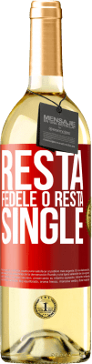 29,95 € Spedizione Gratuita | Vino bianco Edizione WHITE Resta fedele o resta single Etichetta Rossa. Etichetta personalizzabile Vino giovane Raccogliere 2025 Verdejo