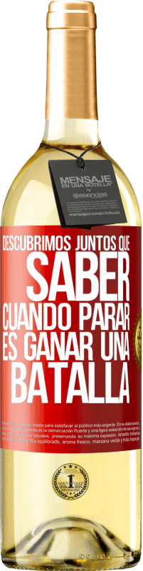 29,95 € Envío gratis | Vino Blanco Edición WHITE Descubrimos juntos que saber cuándo parar, es ganar una batalla Etiqueta Roja. Etiqueta personalizable Vino joven Cosecha 2024 Verdejo