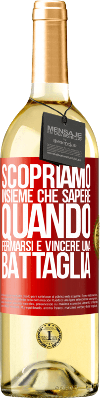 29,95 € Spedizione Gratuita | Vino bianco Edizione WHITE Scopriamo insieme che sapere quando fermarsi è vincere una battaglia Etichetta Rossa. Etichetta personalizzabile Vino giovane Raccogliere 2024 Verdejo