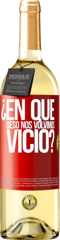 29,95 € Envío gratis | Vino Blanco Edición WHITE ¿En qué beso nos volvimos vicio? Etiqueta Roja. Etiqueta personalizable Vino joven Cosecha 2025 Verdejo