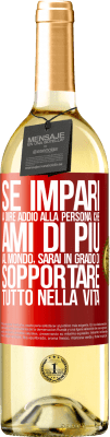 29,95 € Spedizione Gratuita | Vino bianco Edizione WHITE Se impari a dire addio alla persona che ami di più al mondo, sarai in grado di sopportare tutto nella vita Etichetta Rossa. Etichetta personalizzabile Vino giovane Raccogliere 2024 Verdejo