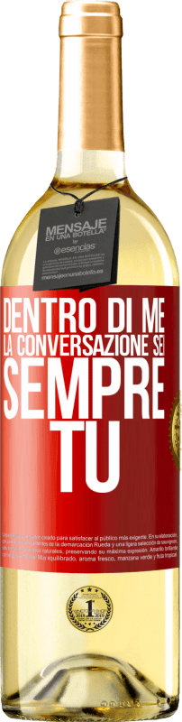 29,95 € Spedizione Gratuita | Vino bianco Edizione WHITE Dentro di me la gente parla sempre di te Etichetta Rossa. Etichetta personalizzabile Vino giovane Raccogliere 2024 Verdejo