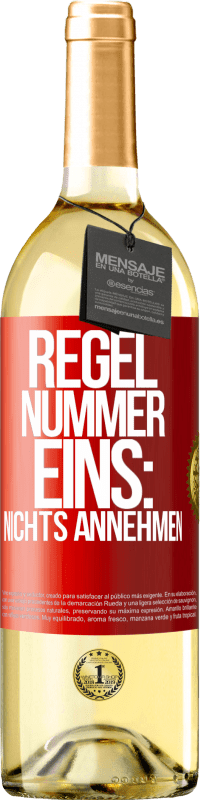 29,95 € Kostenloser Versand | Weißwein WHITE Ausgabe Regel Nummer eins: nichts annehmen Rote Markierung. Anpassbares Etikett Junger Wein Ernte 2024 Verdejo