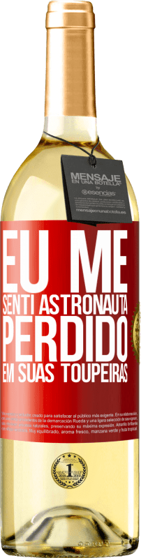 29,95 € Envio grátis | Vinho branco Edição WHITE Eu me senti astronauta, perdido em suas toupeiras Etiqueta Vermelha. Etiqueta personalizável Vinho jovem Colheita 2023 Verdejo