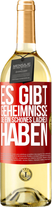 29,95 € Kostenloser Versand | Weißwein WHITE Ausgabe Es gibt Geheimnisse, die ein schönes Lächeln haben Rote Markierung. Anpassbares Etikett Junger Wein Ernte 2024 Verdejo