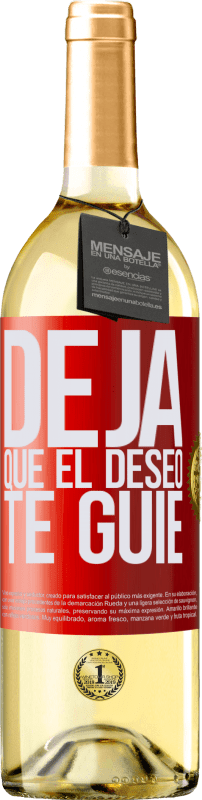 29,95 € Envío gratis | Vino Blanco Edición WHITE Deja que el deseo te guíe Etiqueta Roja. Etiqueta personalizable Vino joven Cosecha 2024 Verdejo