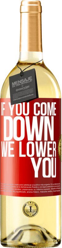 29,95 € Бесплатная доставка | Белое вино Издание WHITE Если вы спуститесь, мы снизим вас Красная метка. Настраиваемая этикетка Молодое вино Урожай 2023 Verdejo