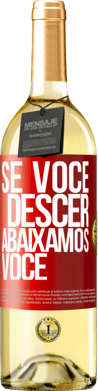 29,95 € Envio grátis | Vinho branco Edição WHITE Se você descer, abaixamos você Etiqueta Vermelha. Etiqueta personalizável Vinho jovem Colheita 2025 Verdejo