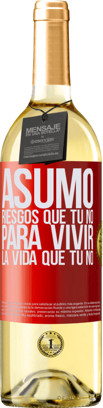 29,95 € Envío gratis | Vino Blanco Edición WHITE Asumo riesgos que tú no, para vivir la vida que tú no Etiqueta Roja. Etiqueta personalizable Vino joven Cosecha 2024 Verdejo