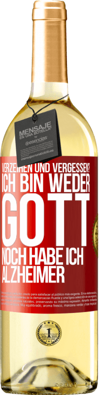 29,95 € Kostenloser Versand | Weißwein WHITE Ausgabe Verzeihen und vergessen? Ich bin weder Gott noch habe ich Alzheimer Rote Markierung. Anpassbares Etikett Junger Wein Ernte 2024 Verdejo