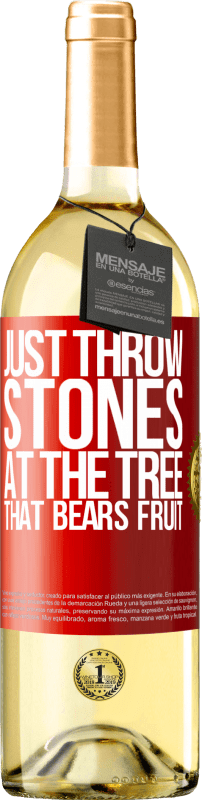 29,95 € Бесплатная доставка | Белое вино Издание WHITE Просто бросай камни в дерево, которое приносит плоды Красная метка. Настраиваемая этикетка Молодое вино Урожай 2023 Verdejo
