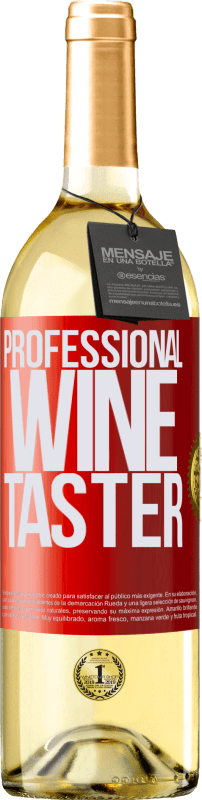 29,95 € Envío gratis | Vino Blanco Edición WHITE Professional wine taster Etiqueta Roja. Etiqueta personalizable Vino joven Cosecha 2023 Verdejo
