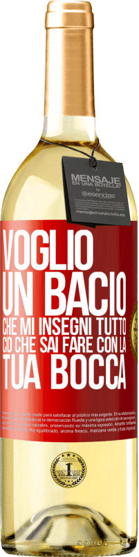 29,95 € Spedizione Gratuita | Vino bianco Edizione WHITE Voglio un bacio che mi insegni tutto ciò che sai fare con la tua bocca Etichetta Rossa. Etichetta personalizzabile Vino giovane Raccogliere 2024 Verdejo