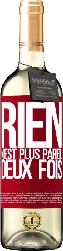 29,95 € Envoi gratuit | Vin blanc Édition WHITE Rien n'est plus pareil deux fois Étiquette Rouge. Étiquette personnalisable Vin jeune Récolte 2023 Verdejo