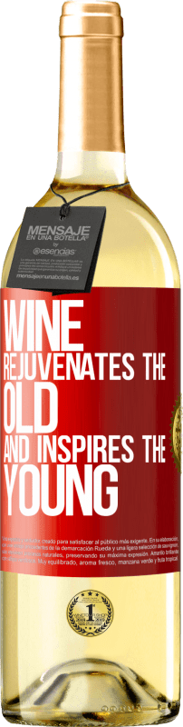 29,95 € Бесплатная доставка | Белое вино Издание WHITE Вино омолаживает старое и вдохновляет молодых Красная метка. Настраиваемая этикетка Молодое вино Урожай 2023 Verdejo