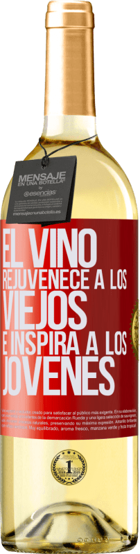 29,95 € Envío gratis | Vino Blanco Edición WHITE El vino rejuvenece a los viejos e inspira a los jóvenes Etiqueta Roja. Etiqueta personalizable Vino joven Cosecha 2023 Verdejo