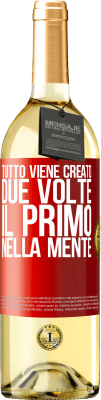 29,95 € Spedizione Gratuita | Vino bianco Edizione WHITE Tutto viene creato due volte. Il primo nella mente Etichetta Rossa. Etichetta personalizzabile Vino giovane Raccogliere 2025 Verdejo
