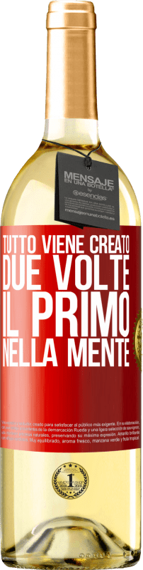 29,95 € Spedizione Gratuita | Vino bianco Edizione WHITE Tutto viene creato due volte. Il primo nella mente Etichetta Rossa. Etichetta personalizzabile Vino giovane Raccogliere 2024 Verdejo