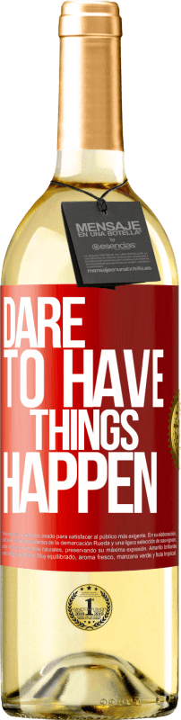 29,95 € Spedizione Gratuita | Vino bianco Edizione WHITE Dare to have things happen Etichetta Rossa. Etichetta personalizzabile Vino giovane Raccogliere 2024 Verdejo