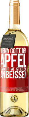 29,95 € Kostenloser Versand | Weißwein WHITE Ausgabe Wenn Gott den Apfel gemacht hat, ist er zum Anbeißen Rote Markierung. Anpassbares Etikett Junger Wein Ernte 2025 Verdejo