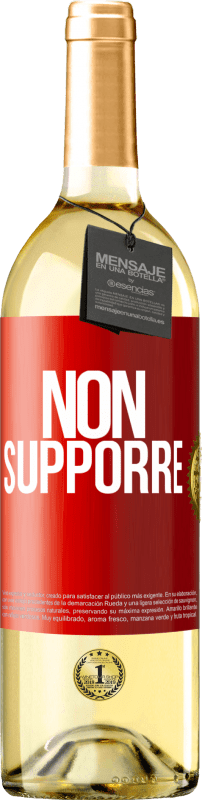 29,95 € Spedizione Gratuita | Vino bianco Edizione WHITE Non supporre Etichetta Rossa. Etichetta personalizzabile Vino giovane Raccogliere 2024 Verdejo