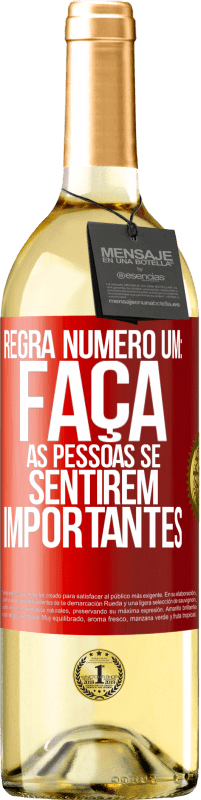 29,95 € Envio grátis | Vinho branco Edição WHITE Regra número um: faça as pessoas se sentirem importantes Etiqueta Vermelha. Etiqueta personalizável Vinho jovem Colheita 2025 Verdejo