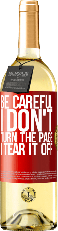 29,95 € 送料無料 | 白ワイン WHITEエディション 注意してください、私はページをめくらないで、私はそれをはぎ取ります 赤いタグ. カスタマイズ可能なラベル 若いワイン 収穫 2025 Verdejo