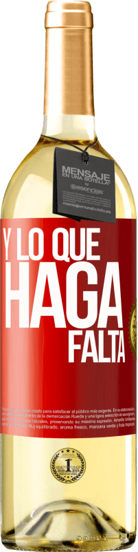 29,95 € Envío gratis | Vino Blanco Edición WHITE Y lo que haga falta Etiqueta Roja. Etiqueta personalizable Vino joven Cosecha 2025 Verdejo