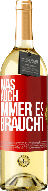 29,95 € Kostenloser Versand | Weißwein WHITE Ausgabe Was auch immer es braucht Rote Markierung. Anpassbares Etikett Junger Wein Ernte 2024 Verdejo