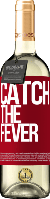 29,95 € Envoi gratuit | Vin blanc Édition WHITE Catch the fever Étiquette Rouge. Étiquette personnalisable Vin jeune Récolte 2025 Verdejo