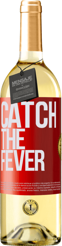 29,95 € Envío gratis | Vino Blanco Edición WHITE Catch the fever Etiqueta Roja. Etiqueta personalizable Vino joven Cosecha 2024 Verdejo