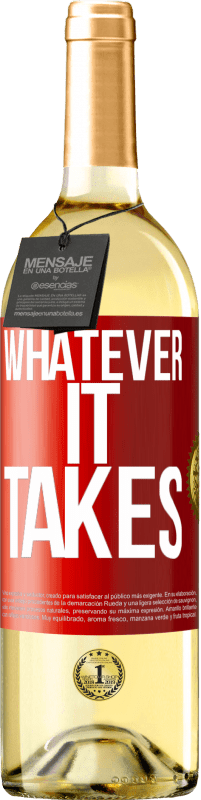 29,95 € Envoi gratuit | Vin blanc Édition WHITE Whatever it takes Étiquette Rouge. Étiquette personnalisable Vin jeune Récolte 2023 Verdejo