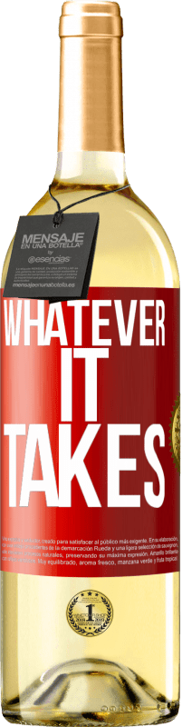 29,95 € Envoi gratuit | Vin blanc Édition WHITE Whatever it takes Étiquette Rouge. Étiquette personnalisable Vin jeune Récolte 2025 Verdejo