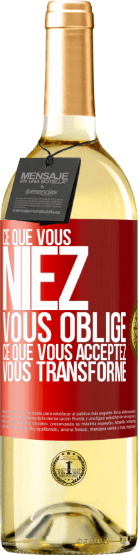 29,95 € Envoi gratuit | Vin blanc Édition WHITE Ce que vous niez, vous oblige. Ce que vous acceptez, vous transforme Étiquette Rouge. Étiquette personnalisable Vin jeune Récolte 2024 Verdejo